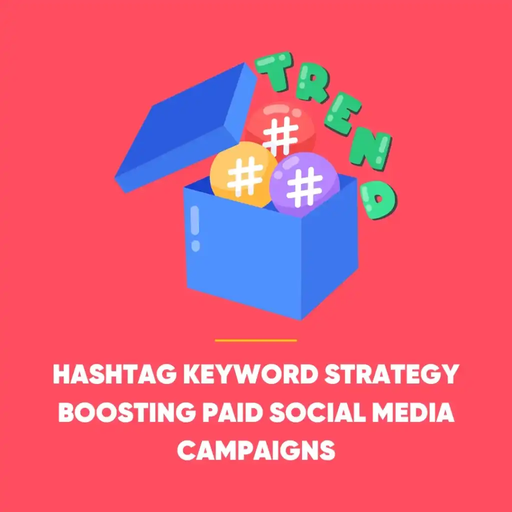 Hashtag Keyword Strategy